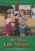 The Miss Kitty Mystery (The Adventure of Callie Ann , No 4) 1556618166 Book Cover