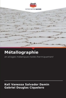 Métallographie (French Edition) 6209992439 Book Cover