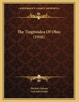 The Tingitoidea Of Ohio 1359068295 Book Cover