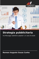 Strategia pubblicitaria (Italian Edition) 6207165918 Book Cover