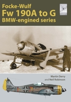 The Focke-Wulf Fw 190: The Short-Nosed Variants 1399067990 Book Cover