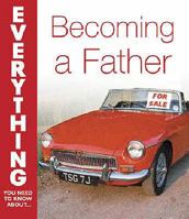 Becoming a Father 0715323180 Book Cover