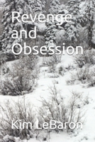 Revenge and Obsession B088GLYXR7 Book Cover