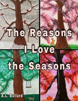 The Reasons I Love the Seasons B096TTTZJF Book Cover