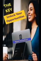 THE KEY: Unlock Your Opportunities (DEC-19) 1673581439 Book Cover