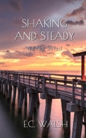 Shaking and Steady: But Not Stirred B09TMVG7M2 Book Cover