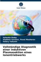 Vollständige Diagnostik einer induktiven Plasmasektion eines Ionentriebwerks 6203505919 Book Cover