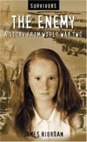 The Enemy: A Story from World War Two 0750234393 Book Cover