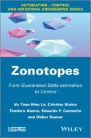 Zonotopes: From Guaranteed State-Estimation to Control 1848215894 Book Cover