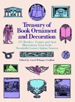 Treasury of Book Ornament and Decoration: 537 Borders, Frames, and Spot Illustrations from Early Twentieth Century Italian Sources (Dover Pictorial Archive Series)