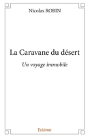 La Caravane du désert (French Edition) 2414192003 Book Cover