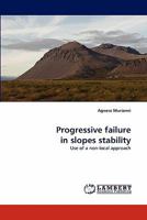 Progressive failure in slopes stability: Use of a non-local approach 3844308296 Book Cover