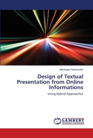 Design of Textual Presentation from Online Informations: Using Hybrid Approaches 3659171840 Book Cover