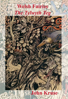 Welsh Fairies 191558003X Book Cover