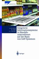 Integrierte Informationssysteme in Handelsunternehmen auf der Basis von SAP-Systemen (SAP Kompetent) 3642629989 Book Cover