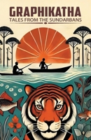 Graphikatha: Tales from the Sundarbans (Hindi Edition) 8119562771 Book Cover