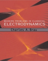 Modern Problems in Classical Electrodynamics (Physics) 0195146654 Book Cover