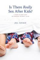 Is There Really Sex After Kids? 0310237432 Book Cover