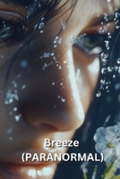 Breeze (PARANORMAL) B0DRYYKSZH Book Cover