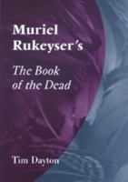 Muriel Rukeyser's the Book of the Dead 0826220630 Book Cover