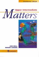 Upper Intermediate Matters: Pt. A 0582046645 Book Cover