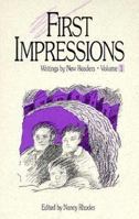 First Impressions: Writings by New Readers 0883360195 Book Cover