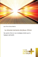La mission terrestre de Jésus-Christ (French Edition) 6206170241 Book Cover