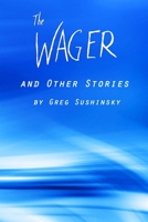 The Wager and Other Stories B088T5S687 Book Cover