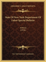 State Of New York Department Of Labor Special Bulletin: Anthrax 1169515789 Book Cover