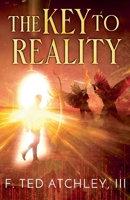 The Key to Reality B0F88SJ6VW Book Cover