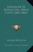 Cronache Di Rovigo Dal 1844 A Tutto 1864 (1865) 1160845212 Book Cover