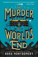 Murder at World's End : A Novel 0063458764 Book Cover