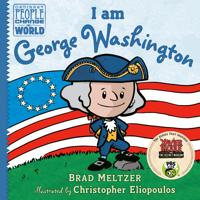 I am George Washington (Ordinary People Change the World) 0525428488 Book Cover