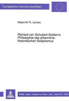 Richard Von Schubert-Solderns Philosophie Des Erkenntnistheoretischen Solipsismus 3631425538 Book Cover
