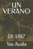 UN VERANO: DE 1987 B0C6BXH8FG Book Cover