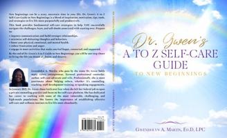 Dr. Gwen's A to Z Self-Care Guide to New Beginnings 1736441388 Book Cover