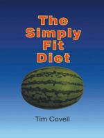 The Simply Fit Diet 1491750340 Book Cover