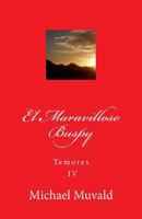 El Maravilloso Buspy: Temores 1543023754 Book Cover