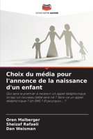 Choix du média pour l'annonce de la naissance d'un enfant (French Edition) 6209574874 Book Cover