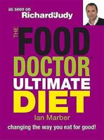 The Food Doctor Ultimate Diet: Changing the Way You Eat for Good 140532953X Book Cover