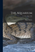The Aquarium Volume V. 3 No. 26 Jan 1893 1014509440 Book Cover