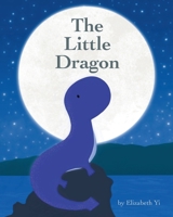 The Little Dragon B0GM5YX19G Book Cover