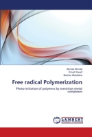 Free radical Polymerization 3659483850 Book Cover