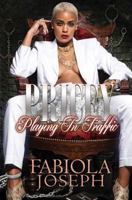 Pricey: Playing in Traffic 1622867467 Book Cover
