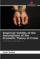Empirical Validity of the Assumptions of the Economic Theory of Crime 6204127195 Book Cover