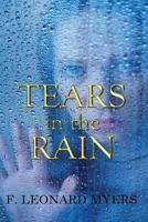 Tears In The Rain 1530177553 Book Cover