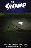 The Swamp: New Start Suspense Series Book One 0973366311 Book Cover