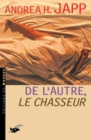 De l'autre, le chasseur 2702479650 Book Cover