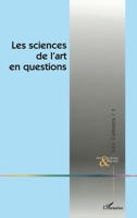 Les Sciences de l'Art En Questions 2738467350 Book Cover