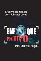 Enfoque Positivo: Plus 1518743501 Book Cover